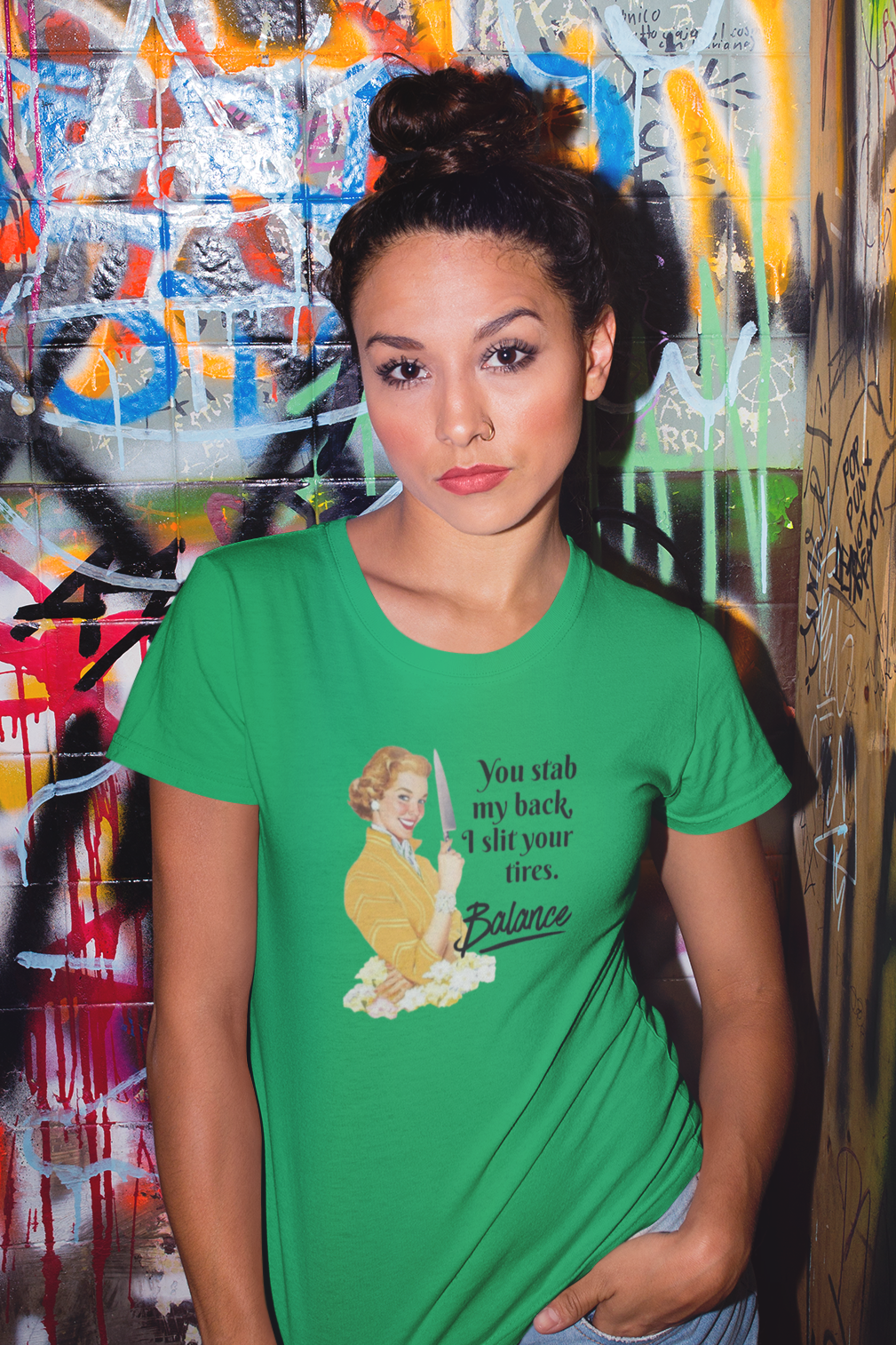 You Stab My Back, I Slit Your Tires Tee