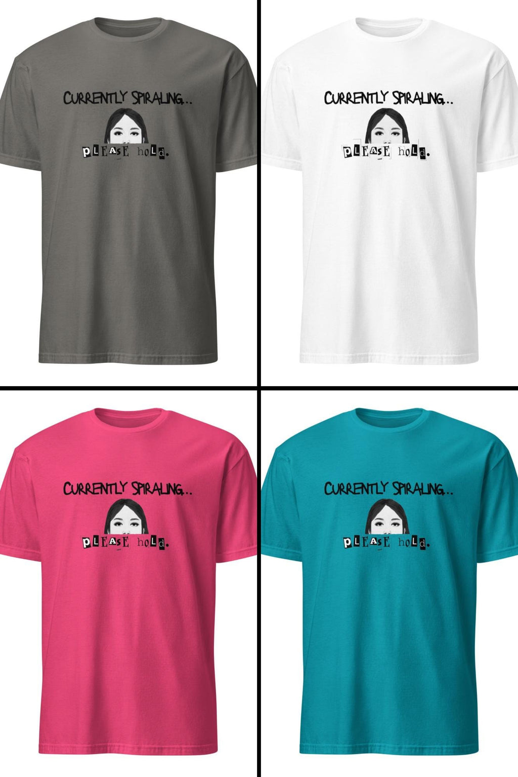 Currently Spiraling - Please Hold tee, funny mental health