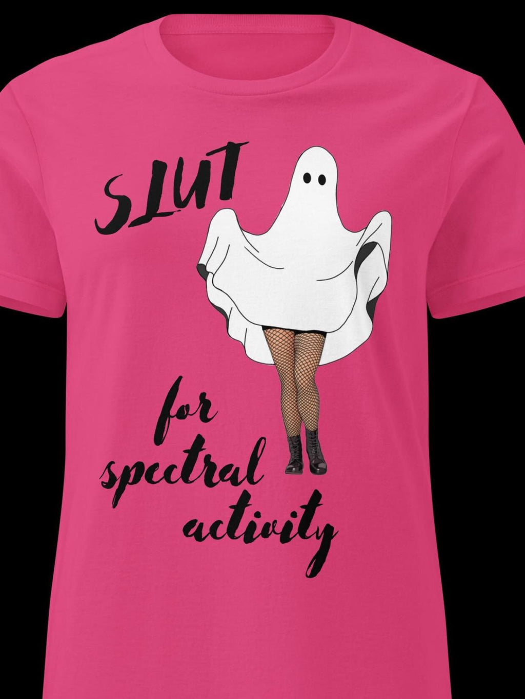 Slut for Spectral Activity tee, funny paranormal t-shirt