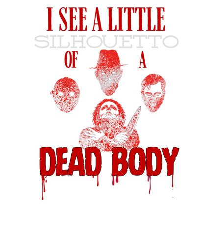 I See a Little Silhouetto of a Dead Body