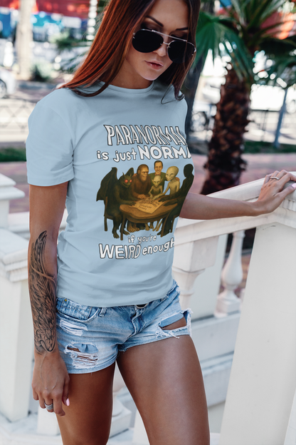 Paranormal is Just Normal if You're Weird Enough