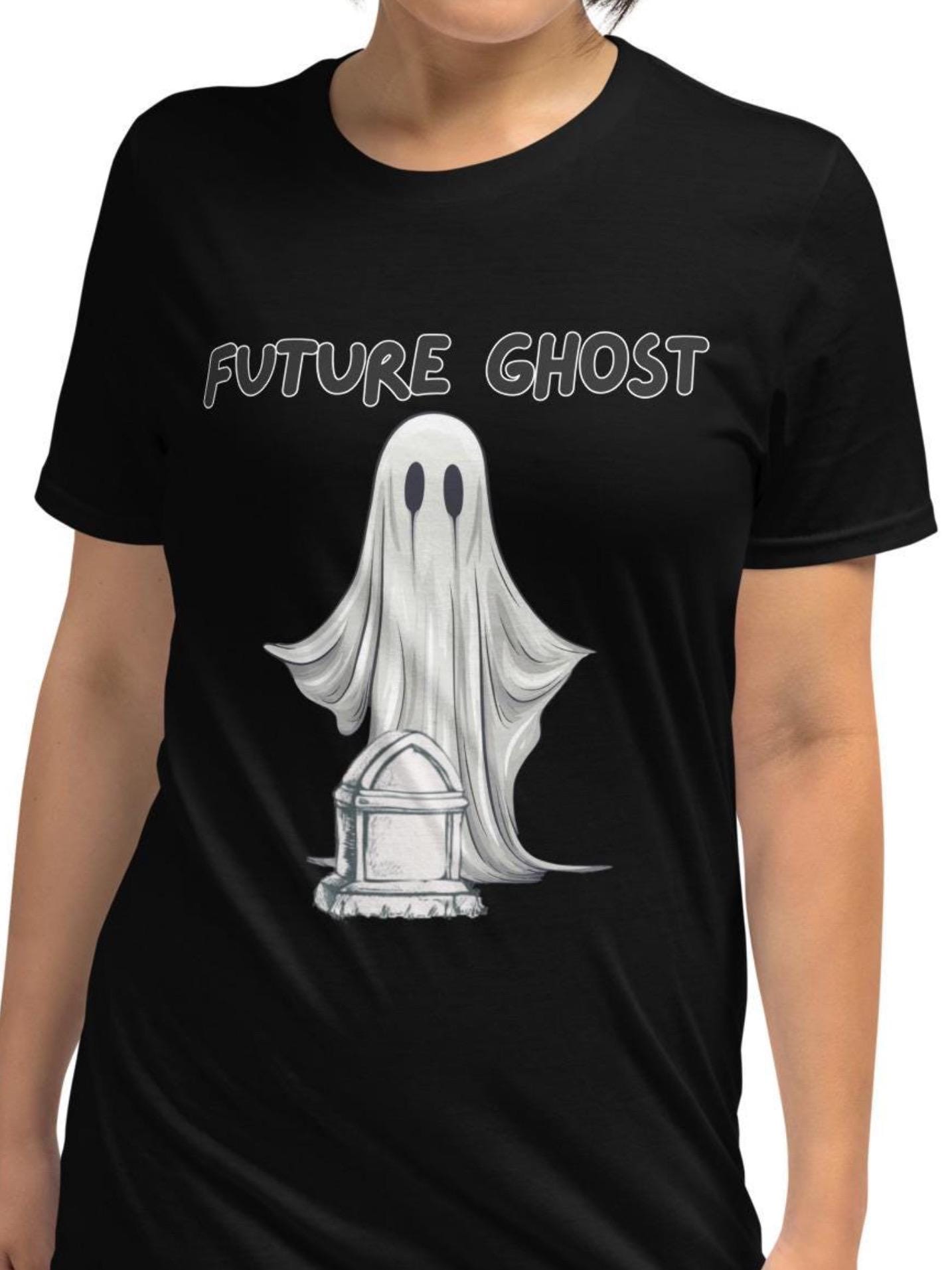 FUTURE GHOST, funny tee for paranormal investigator