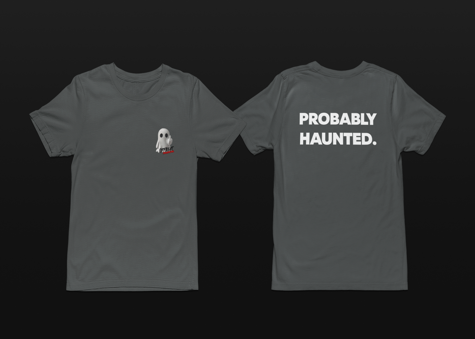 Offbeat Paranormal "PROBABLY HAUNTED" t-shirt