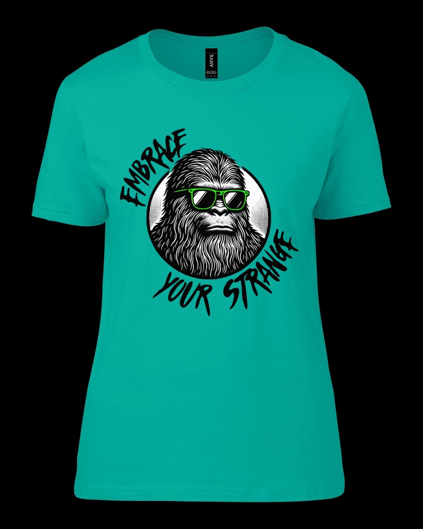 Embrace Your Strange Bigfoot funny hoodie and tee, cryptids and cryptozoology clothing, bella canvas